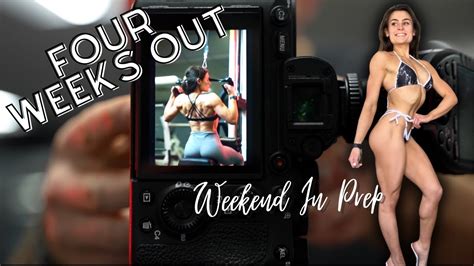 4 WEEKS OUT WEEKEND ON PREP Bikini Prep Series YouTube