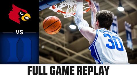 Louisville Vs Duke Full Game Replay 2022 23 Acc Mens Basketball