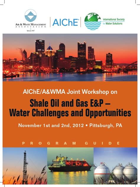 Shale Oil And Gas Eandp Water Challenges And Opportunities Aicheaandwma