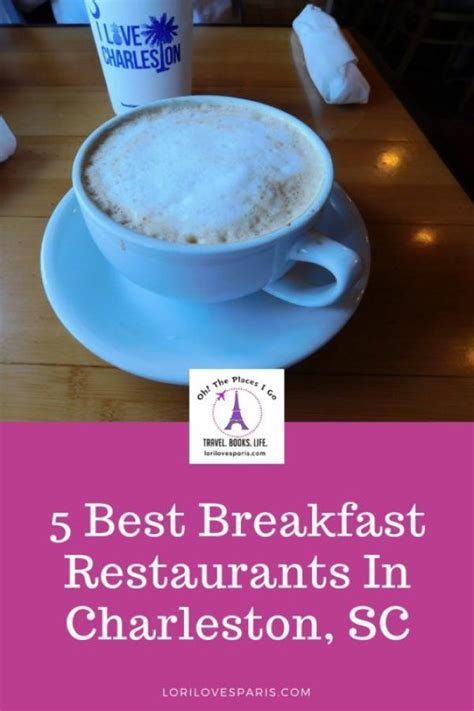 5 Best Breakfast Restaurants In Charleston SC | Charleston sc restaurants, Breakfast restaurants ...