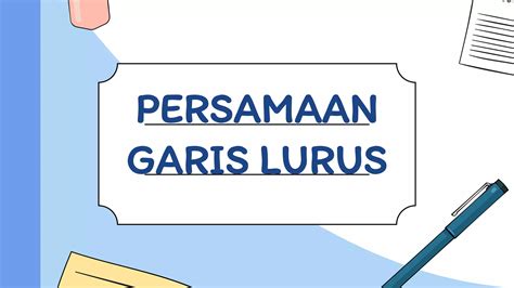 PPT Persamaan Garis Lurus Pptx