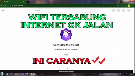 CARA MENGATASI WIFI TERSAMBUNG TAPI INTERNET TIDAK JALAN YouTube