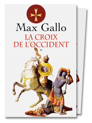 Amazon La Croix De L Occident Tomes 1 Et 2 Par Ce Signe Tu