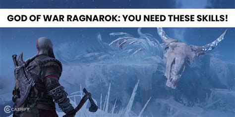 God Of War Ragnarok Best Skills You Can T Beat The Game Without Them