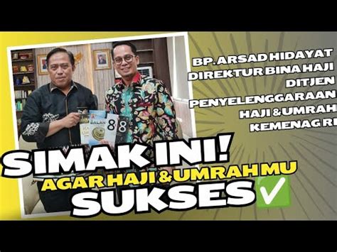 Calon Jama Ah Haji Dan Umroh Harus Tonton Ini Jangan Sampai Ibadah