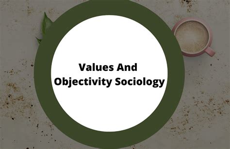 Facts Values And Objectivity Sociology Upsc Notes Paper