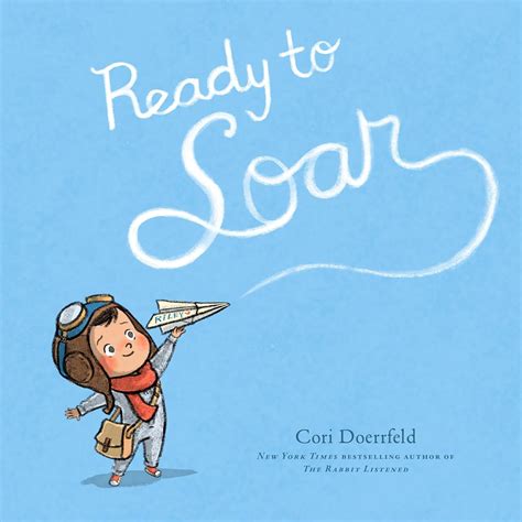 Ready to Soar: Doerrfeld, Cori, Doerrfeld, Cori: 9780593696729: Amazon