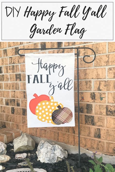 DIY Happy Fall Y'all Garden Flag