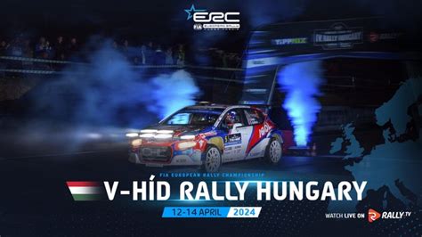 Erc V H D Rally Hungary Rally Tv Official Live Stream And Video