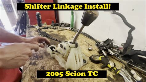 Shifter Cable Installation SCION TC BROKEN SHIFT LIKAGE PT 2 YouTube