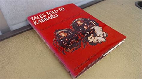 Tales Told To Kabbarli Aboriginal Legends Collected By Daisy Bates By