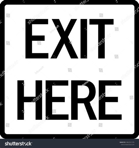 881 Exit Here Images, Stock Photos & Vectors | Shutterstock