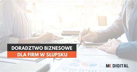 Doradztwo Biznesowe Dla Firm W S Upsku Mk Digital