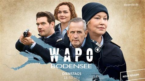 WaPo Bodensee Neue Folgen WaPo Bodensee ARD Das Erste