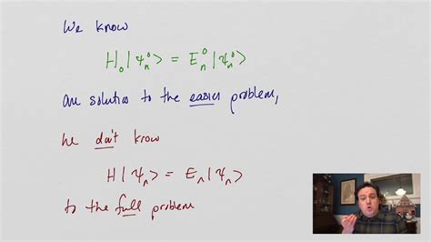 Quantum Mechanics 24 Perturbation Theory Youtube