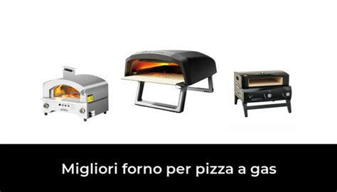 Migliori Forno Per Pizza A Gas Nel Recensioni Opinioni Prezzi