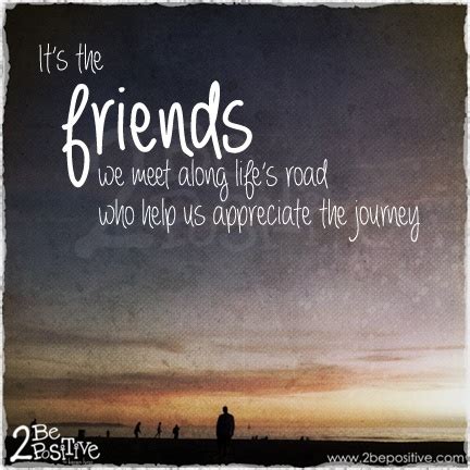 Friends Journey Quotes. QuotesGram