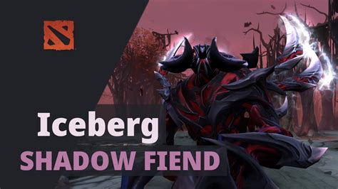 Iceberg Plays Shadow Fiend Dota Full Game Youtube