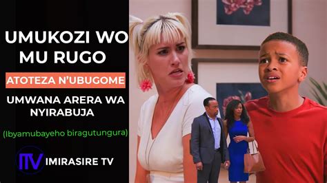 UMUKOZI WO MU RUGO YATOTEZAGA UMWANA ARERA IMIRASIRE TV AGASOBANUYE