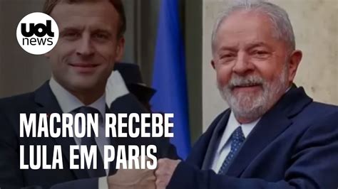 Lula é recebido por Macron protocolo de chefe de Estado YouTube