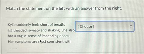 Solved Match The Statement On The Left With An Answer From Chegg