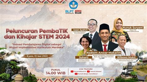 Peluncuran PembaTIK Dan Kihajar STEM 2024 YouTube