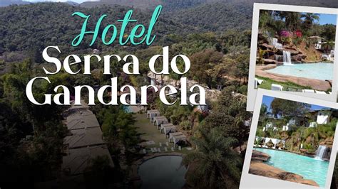 Hotel Serra Do Gandarela O Para So Pertinho De Bh Youtube