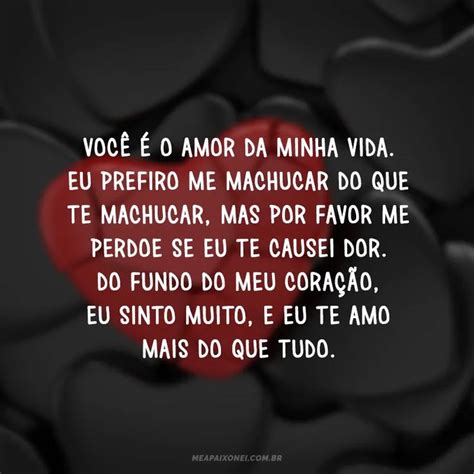 Mensagem De Desculpa Para Namorado - 21 Frases de Pedidos de Desculpas para Namorado ou Marido | Me ...
