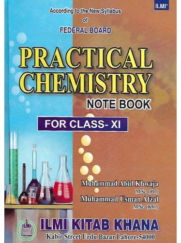 Practical Chemistry Note Book Class XI Federal Board ILMI KITAB KHANA