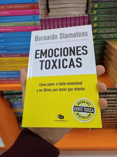 Libro Emociones T Xicas Bernardo Stamateas Bolsillo Cuotas Sin