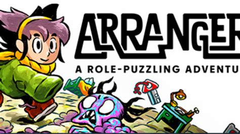 Arranger A Role Puzzling Adventure Reviews Opencritic