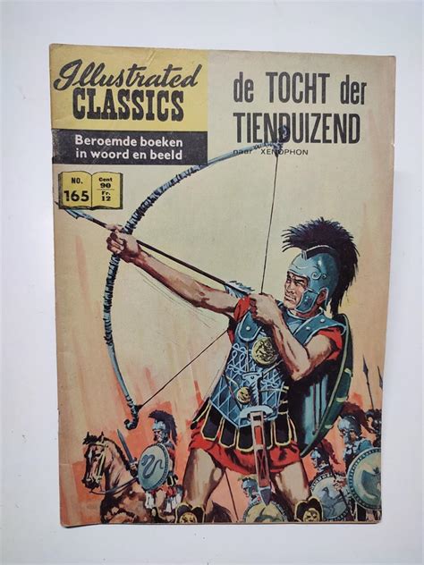 Illustrated Classics 165 De Tocht Der Tienduizend 1e Druk