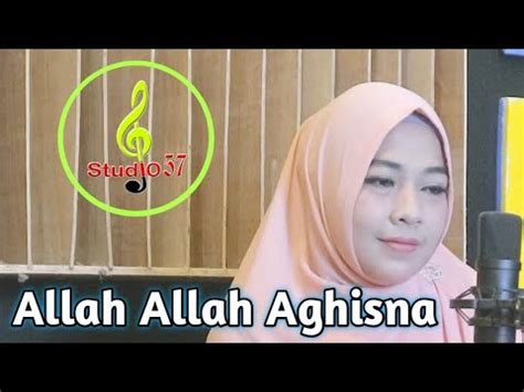 Allah Allah Aghisna Siti Nuraenah Cover YouTube