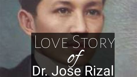 Love Story Of Dr Jose Rizal Youtube