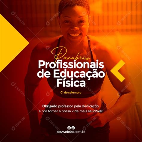 Parabéns Dia Do Profissional Da Educação Física 1 De Setembro Social