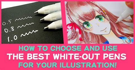 The best white-out pens for manga illustration, and how to use them! - Anime Art Magazine