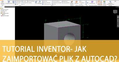 Kurs Inventor Szkolenie Dla Pocz Tkuj Cych Od Podstaw Online