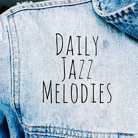 Amazon MusicでGood Morning Jazz AcademyのDaily Jazz Melodies Swing