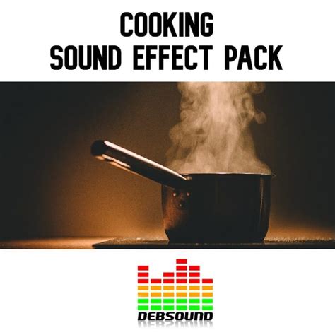 Cooking Sound Effect Pack | Cooking Sound Effects Library ...