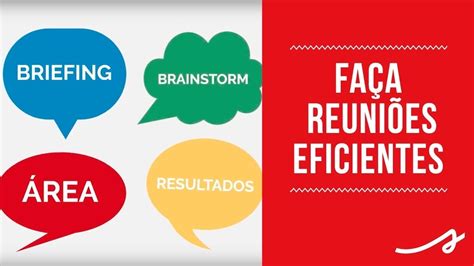 Como Fazer Reuni Es Pr Ticas E Eficientes Youtube