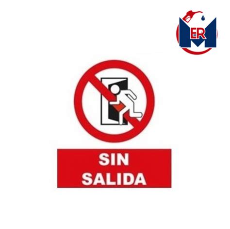 SeÑalamiento Sin Salida Erm Maldonado Imagen Y Refacciones Para