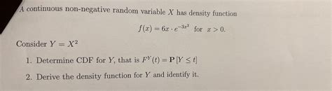 Solved A Continuous Non Negative Random Variable X Has