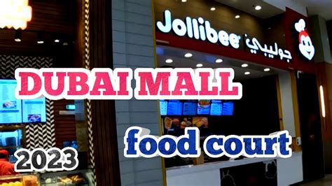 Dubai Mall Food Court Jollibee And Much More YouTube