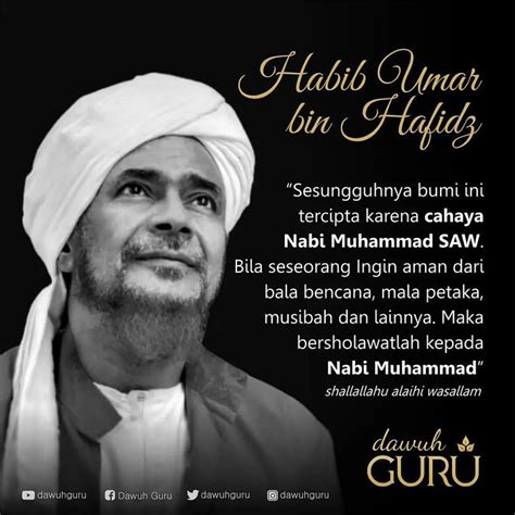 Nasihat Habib Umar Bin Hafidz Tentang Cahaya Muhammad Saw Dawuh Guru