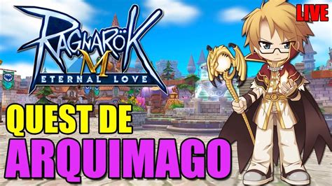 Quest De Arquimago Ao Vivo Ragnarok Mobile Youtube