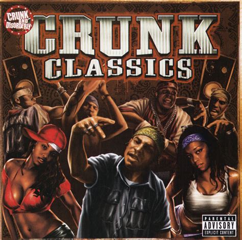 Crunk Classics Crunk And Disorderly 2004 Cd Discogs