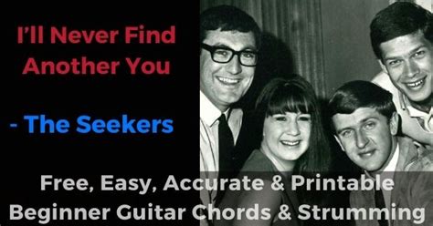 I’ll Never Find Another You Chords And Strumming, The Seekers | The IOM