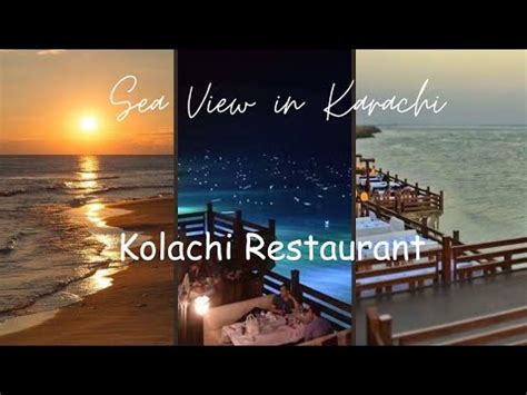 Sea View Karachi Kolachi Restaurant Do Darya YouTube