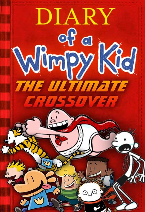 Diary Of A Wimpy Kid The Ultimate Crossover Cover 1 3 Pages Note