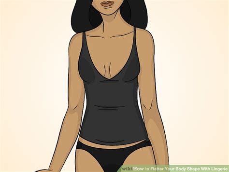 4 Ways To Flatter Your Body Shape With Lingerie Wikihow